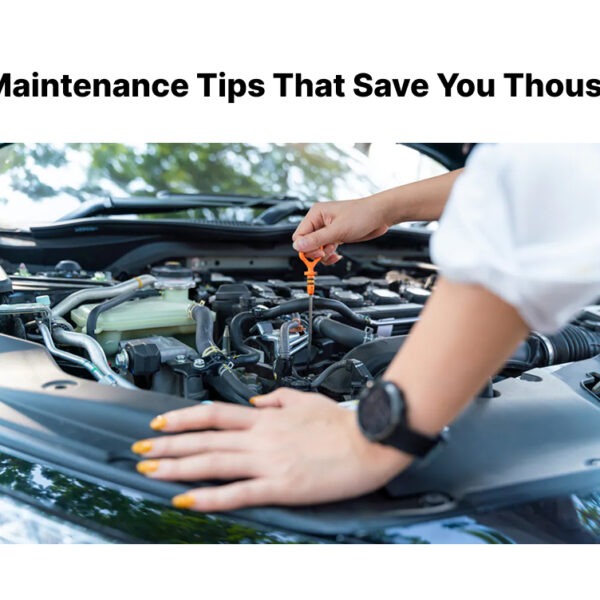 Car Maintenance Tips That Save You Thousands